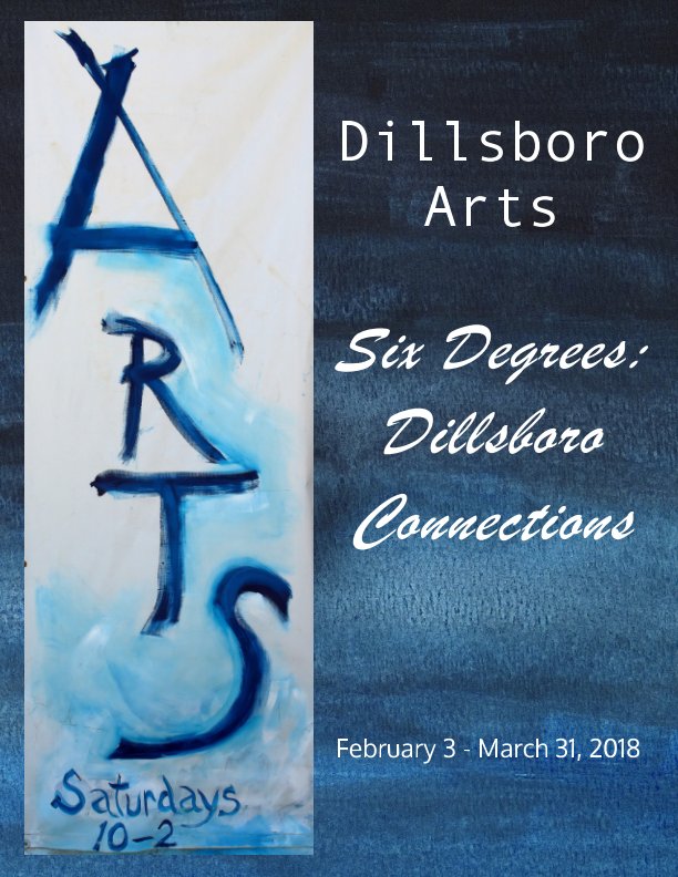 View Six Degrees: Dillsboro Connections by Dillsboro Arts