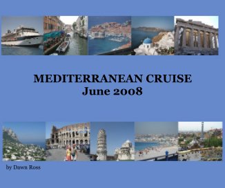 MEDITERRANEAN CRUISE June 2008 book cover