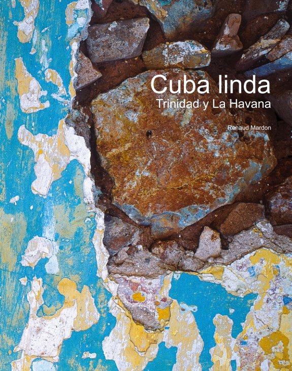 Ver Cuba Linda por Renaud Mardon
