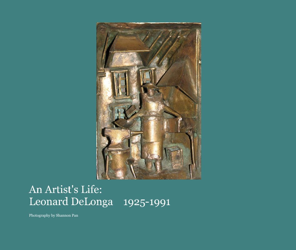 View An Artist's Life: Leonard DeLonga 1925-1991 by Shannon Collins Pan