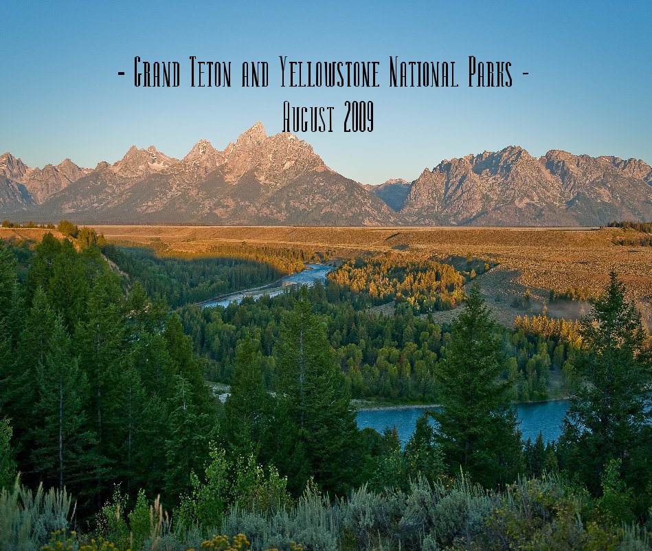 View - Grand Teton and Yellowstone National Parks - August 2009 by Kevan L. Barton