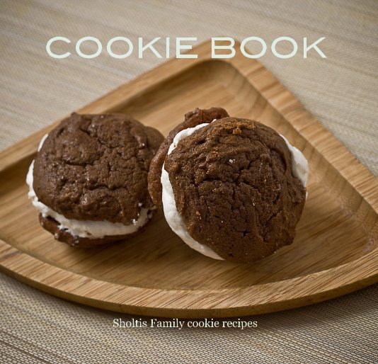 Ver COOKIE BOOK por Sholtis Family cookie recipes