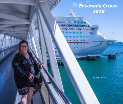 Ensenada Cruise 2018 book cover
