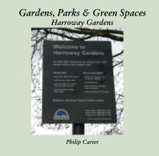 Gardens, Parks & Green Spaces Harroway Gardens book cover