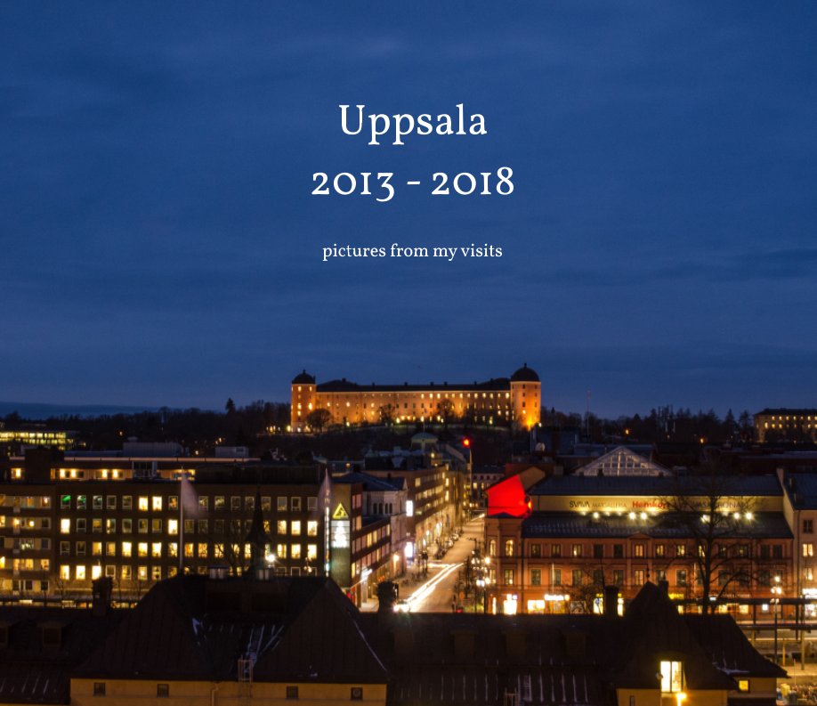 Ver Uppsala 2013 - 2018 por Amit Barkan