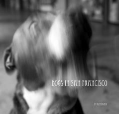 Dogs in San Francisco book cover