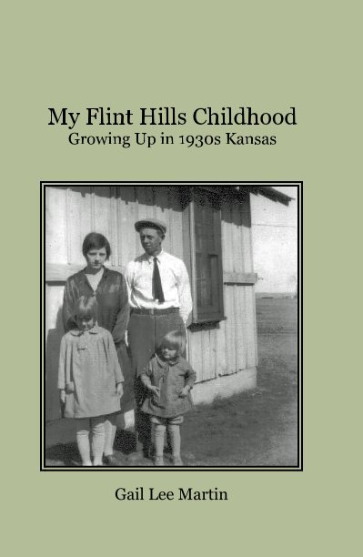 View My Flint Hills Childhood by Gail Lee Martin