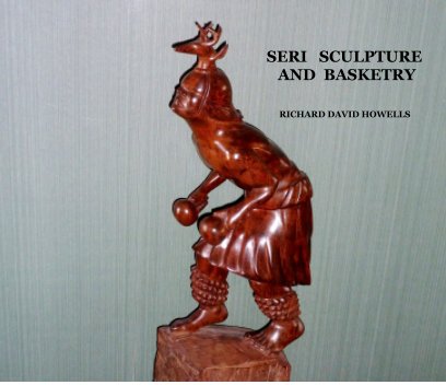 SERI SCULPTURE AND BASKETRY book cover