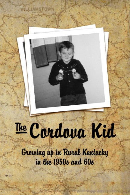 View The Cordova Kid by David K. Barnes