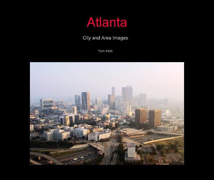 View Atlanta by Tom Kells