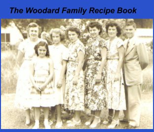 The Woodard Family  Recipe Book book cover