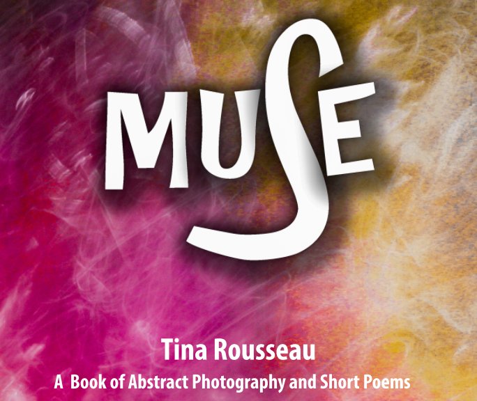 View Muse by Tina Rousseau