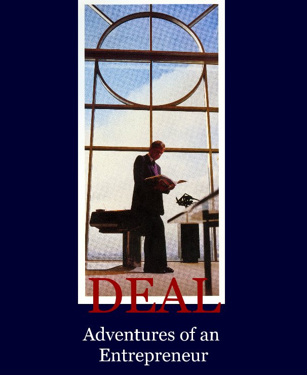 Ver DEAL Adventures of an Entrepreneur por erinburrough