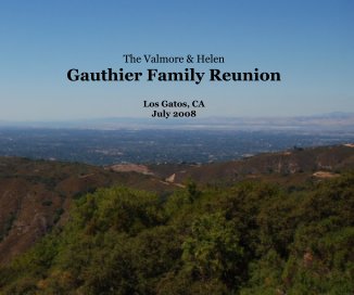 The Valmore & Helen Gauthier Family Reunion book cover