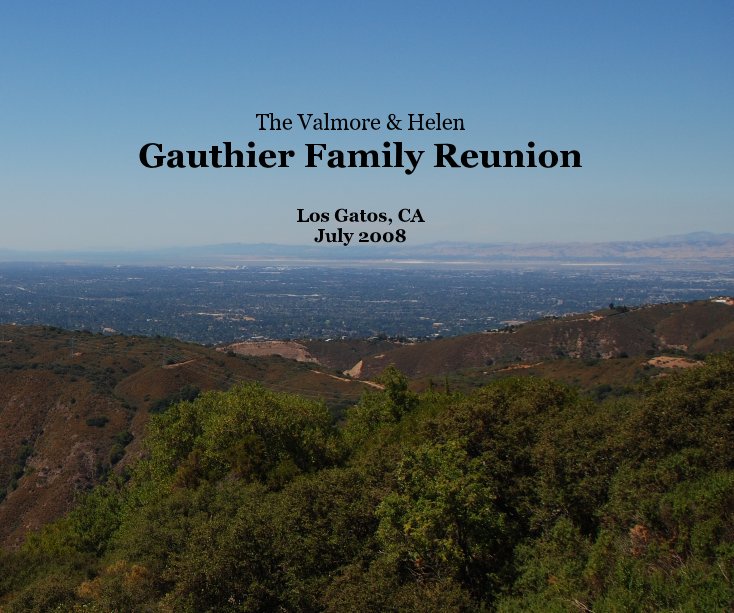 View The Valmore & Helen Gauthier Family Reunion by Jeffry & Melissa Marth