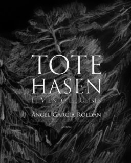 Tote Hasen. El viento de Ulises. book cover