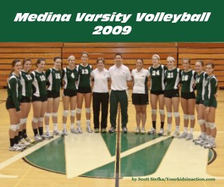 Medina Varsity Volleyball 2009 book cover