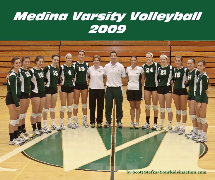 Medina Varsity Volleyball 2009 nach Scott Stefka/Yourkidsinaction.com anzeigen