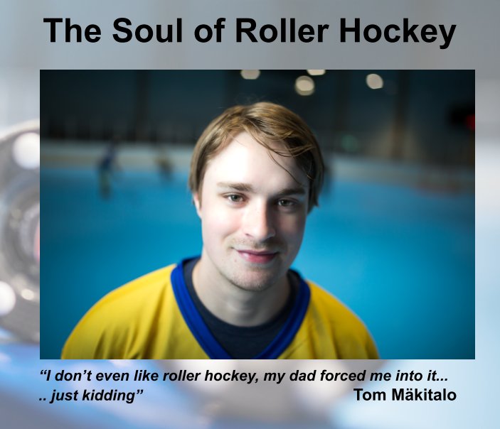 View The Soul of Roller Hockey by Bengt Pettersson