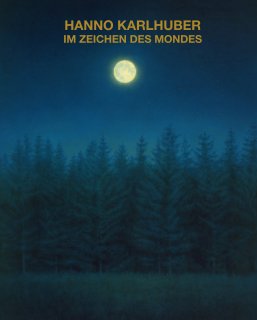 HANNO KARLHUBER IM ZEICHEN DES MONDES book cover