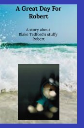 A Great Day For Robert book cover