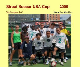 Street Soccer USA Cup 2009 book cover