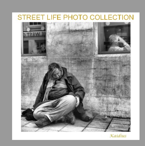 View Street Life Photography Collection by Kaidius