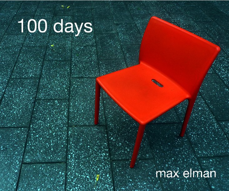 View 100 days by max elman