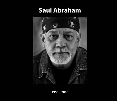 Saul Abraham 1953 - 2018 book cover