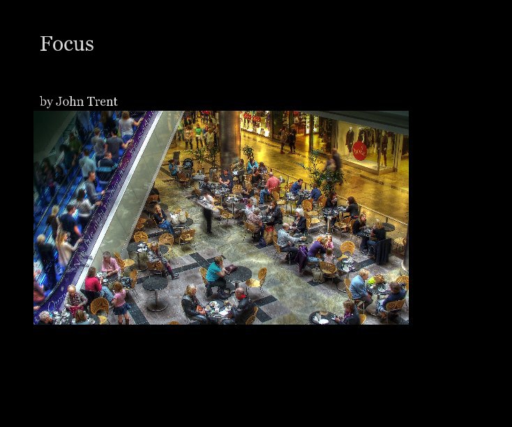 View Focus by John Trent