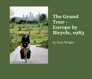 The Grand Tour - Europe by Bicycle, 1983 book cover