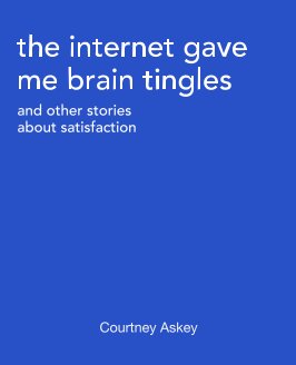 The Internet Gave Me Brain Tingles book cover
