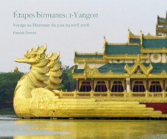 Étapes birmanes: 1-Yangon book cover