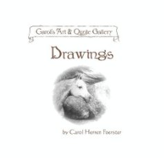 Carol's Art & Quote Gallery Drawings book cover
