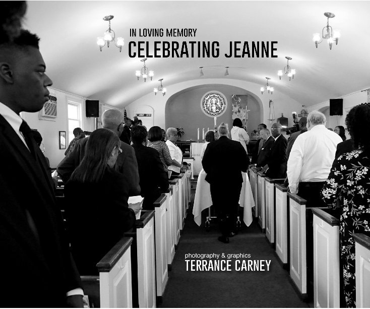 Ver In Loving Memory: Celebrating Jeanne por Terrance Carney