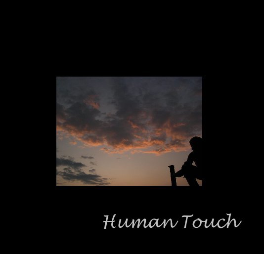 View Human Touch by Travis Gramberg