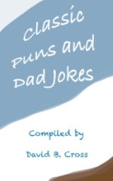 Classic Puns and Dad Jokes book cover