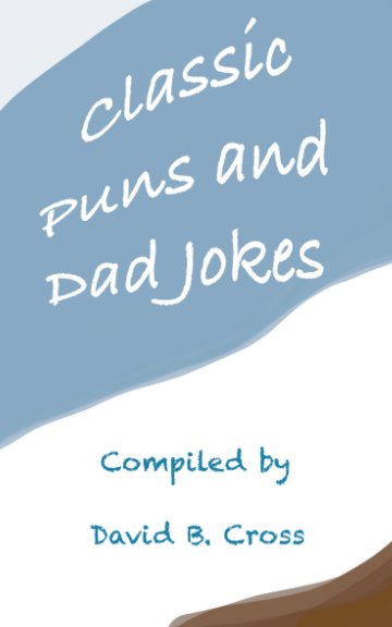 Ver Classic Puns and Dad Jokes por David B. Cross