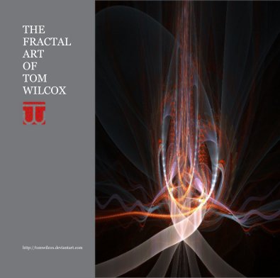 THE FRACTAL ART OF TOM WILCOX book cover
