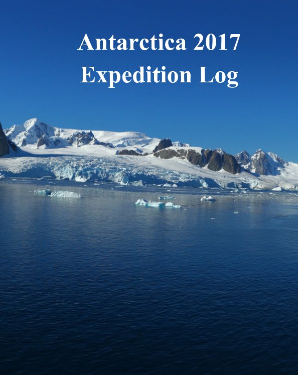 View Antarctica 2017 by Raymond Kresha