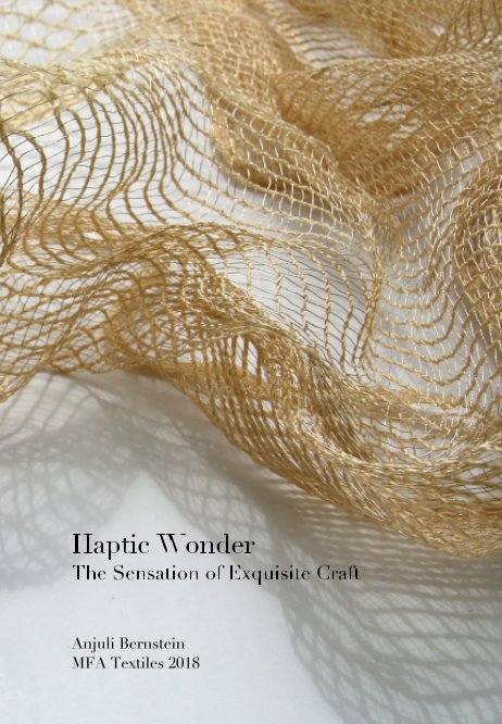 View Haptic Wonder by Anjuli Bernstein