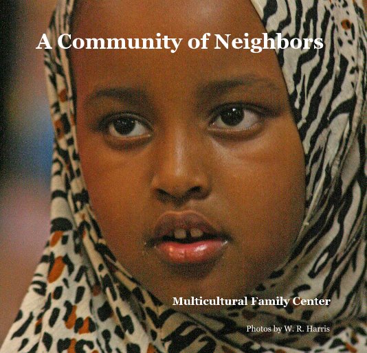 View A Community of Neighbors by W. R. Harris