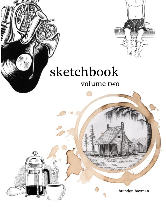 View Sketchbook Volume 2 by Brandon Hayman