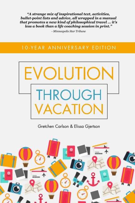 View Evolution Through Vacation by G. Carlson, E. Gjertson