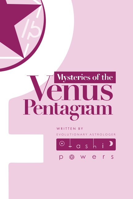 View Mysteries of the Venus Pentagram by Tashi Powers