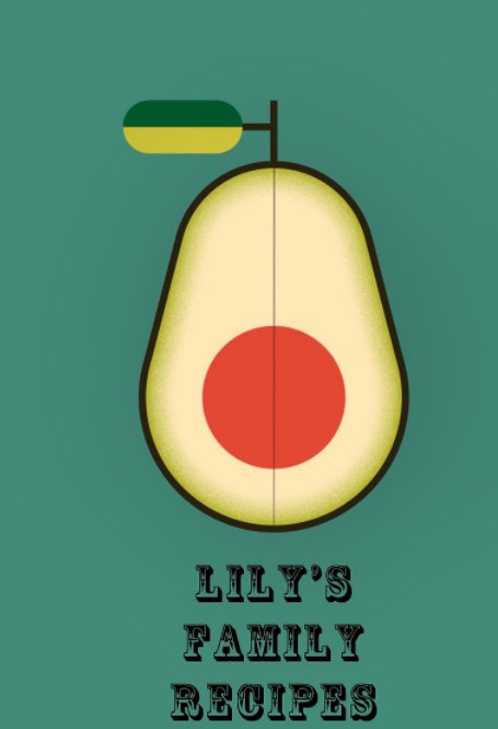 Lily S Family Favourites By Lily Harries Blurb Books Canada Lily S Family Favourites By Lily Harries Blurb Books Canada