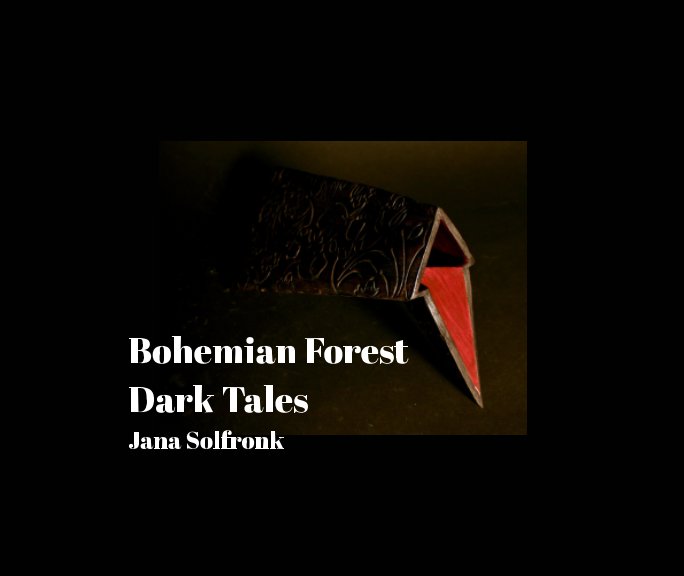 Ver Bohemian Forest
Dark Tales por Jana Solfronk