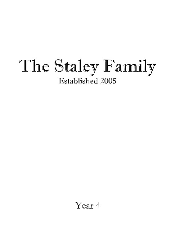 View The Staley Family by Year 4