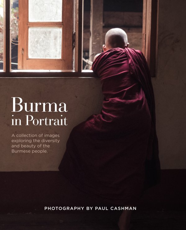 View Burma in Portrait by Paul Cashman