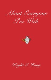 About Everyone I'm With book cover